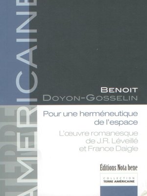cover image of Pour une herméneutique de l'espace. L'œuvre de J.R. Léveillé et France Daigle